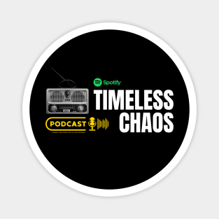 Timeless Chaos Podcast Magnet